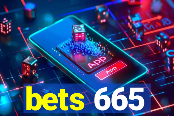 bets 665